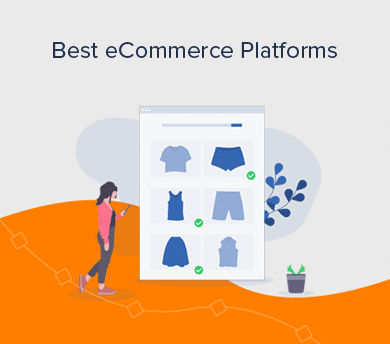 Best eCommerce Platforms to Start an Online Store