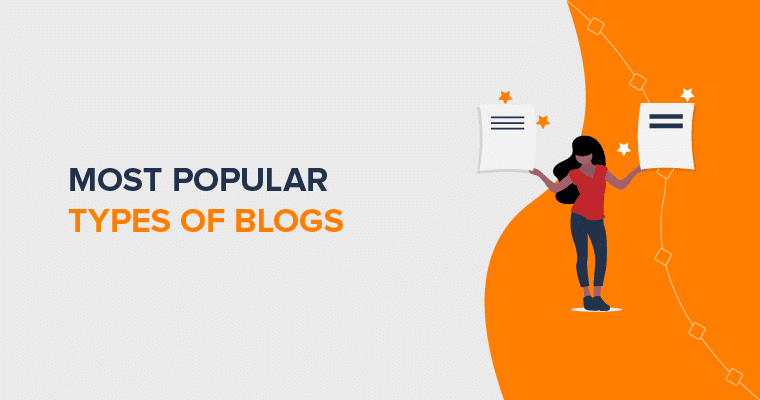 Most Popular Types of Blogs on the Web