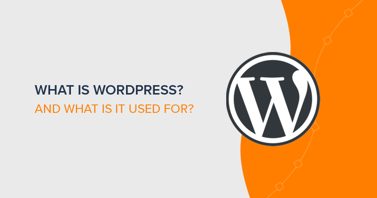 What is WordPress Explained for Beginners