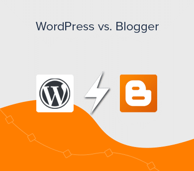 WordPress vs. Blogger - Which is Best for Blogging