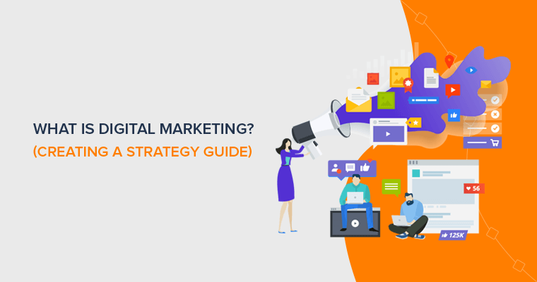 What is digital marketing? - A guide to growing your business digitally