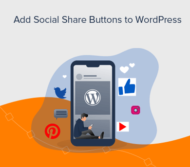 Add Social Media Share Buttons to WordPress