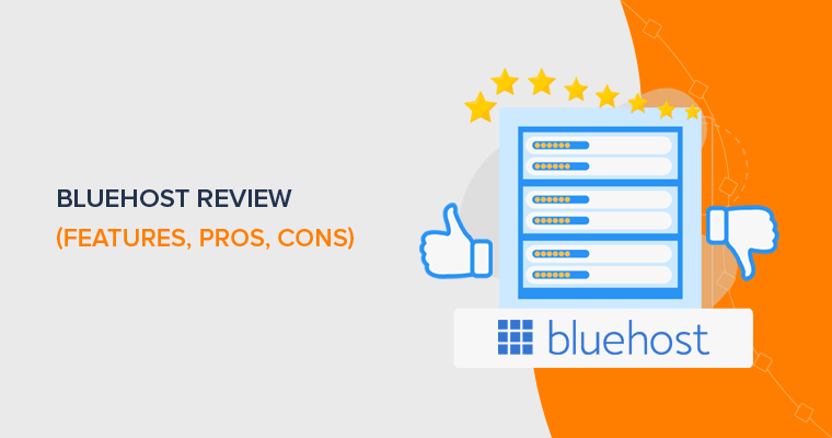 Bluehost Review - Features, Pricing, Pros, Cons