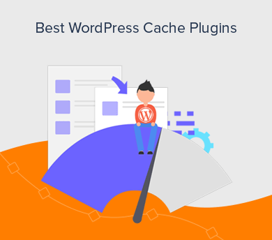 WordPress Cache Plugins for Improving Speed