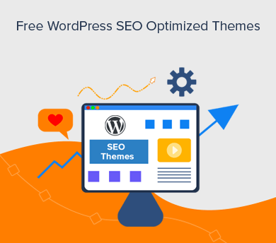 Free WordPress SEO Friendly Themes