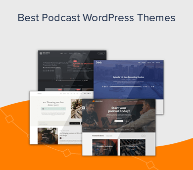 Best Podcast WordPress Themes