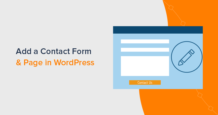 How to Add Contact Form and Page in WordPress Easily