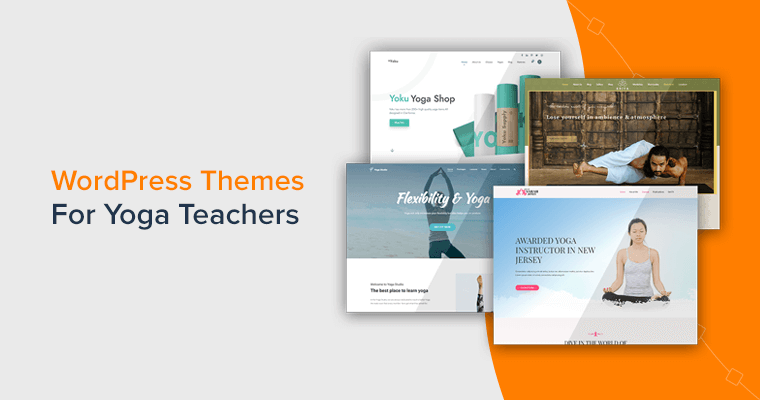 WordPress Themes for Yoga Teachers Handpicked (free + Paid)