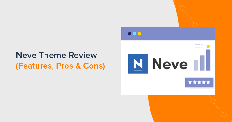 Neve Theme Review - Is it Best WordPress Theme for Business