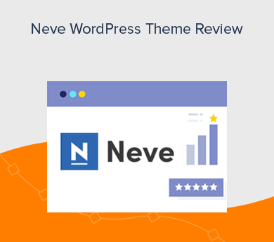 Neve WordPress Theme Review - Features, Pros, Cons