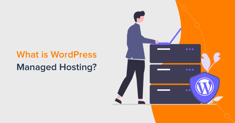 What is WordPress Managed Hostiing & Do You Need It? (Exposed)