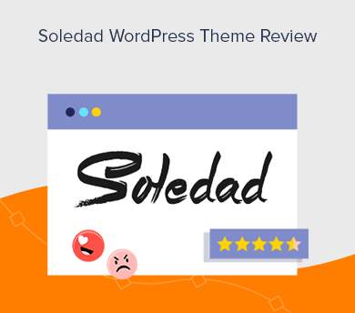 Full Soledad Theme Review