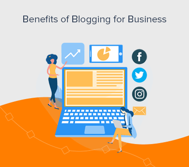 Blogging Benefits for Business and Marketing