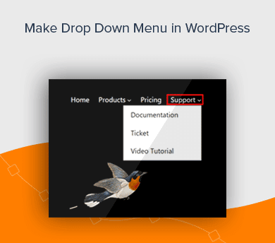 How to Make a Drop Down Menu in WordPress