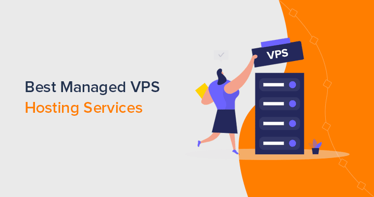 Best Managed VPS Hosting Service Providers