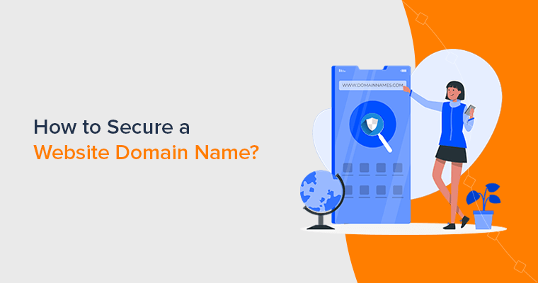 How to Secure a Website Domain Name