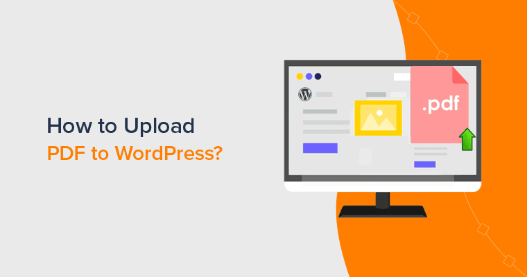 How to Upload PDF to WordPress