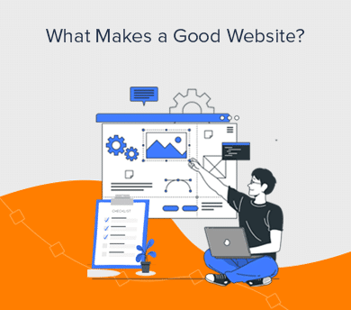 What Makes a Good Website? (Ultimate Checklist)