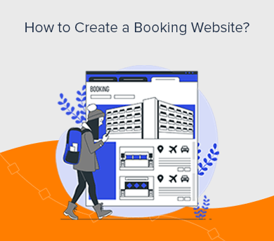 How to Create a Booking Website?