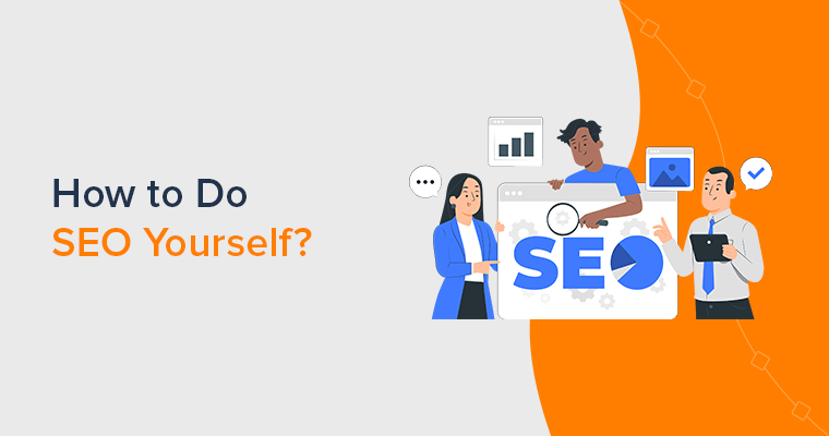 How to Perform SEO Yourself