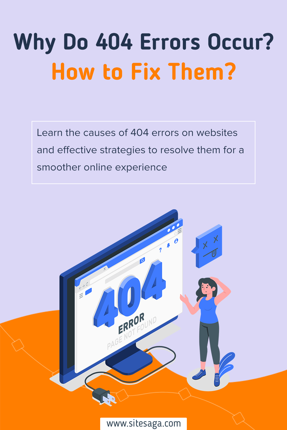Why Do 404 Errors Occur on Websites and How to Fix Them? - SiteSaga