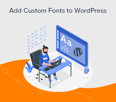 How to Add Fonts to WordPress
