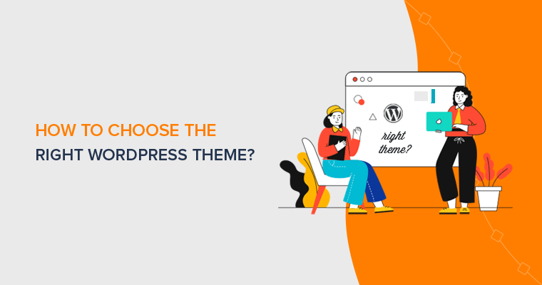How to Choose the Right WordPress Theme (Beginner's Guide)