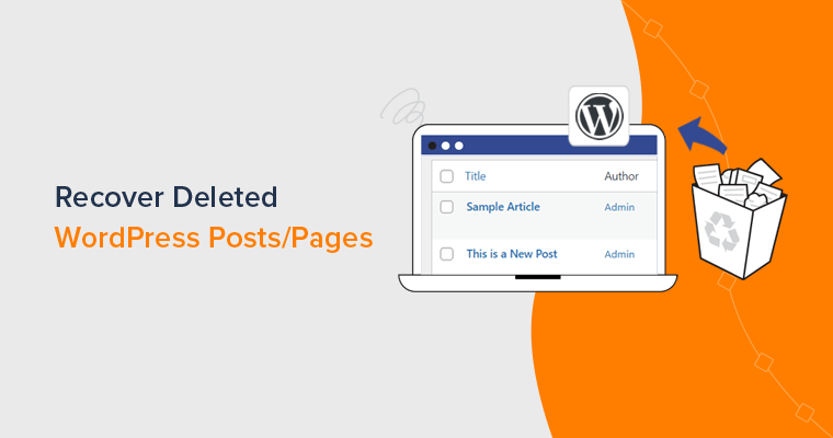 How to Recover Deleted Blog Posts & Pages on WordPress?