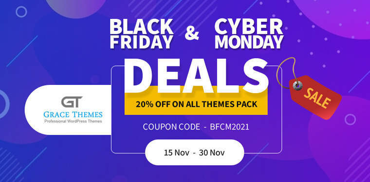 Grace Themes Black Friday Cyber Monday Deal 2021