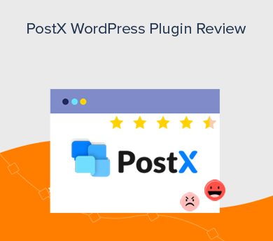 PostX WordPress Plugin Review - Features, Pros, Cons