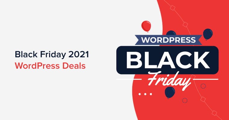 WordPress Black Friday & Cyber Monday Deals 2021