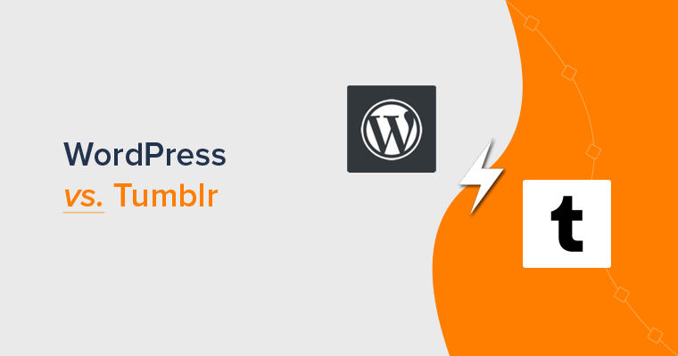 WordPress vs Tumblr - Which is Better for Blogging?