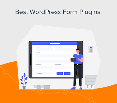 Best WordPress Form Plugins