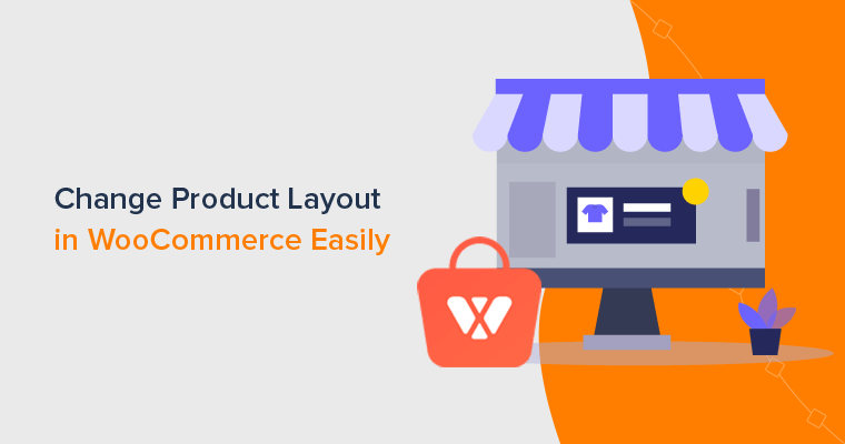 How to Change Product Page Layout in WooCommerce?