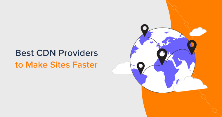 Best CDN Providers to Make Websites Faster