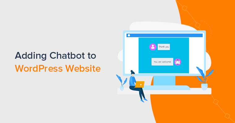 Add Chatbot to Your WordPress Website Easily