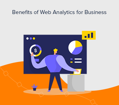 Benefits of Using Web Analytics for Your Business