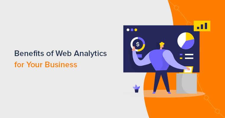 Benefits of Web Analytics for Your Business