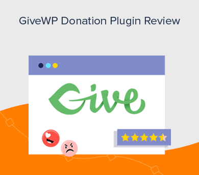 GiveWP Donation Plugin Review