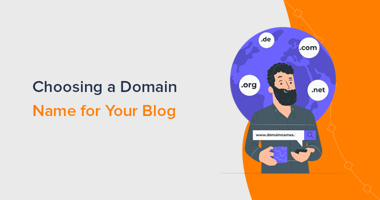 Choosing a Domain Name for Your Blog or Business