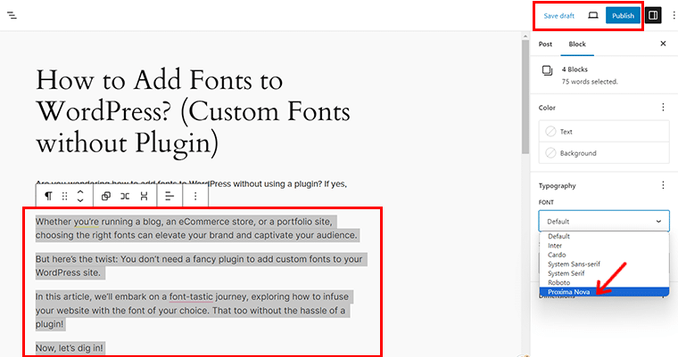 Change the Font of Other Content & Hit Save Draft or Publish 